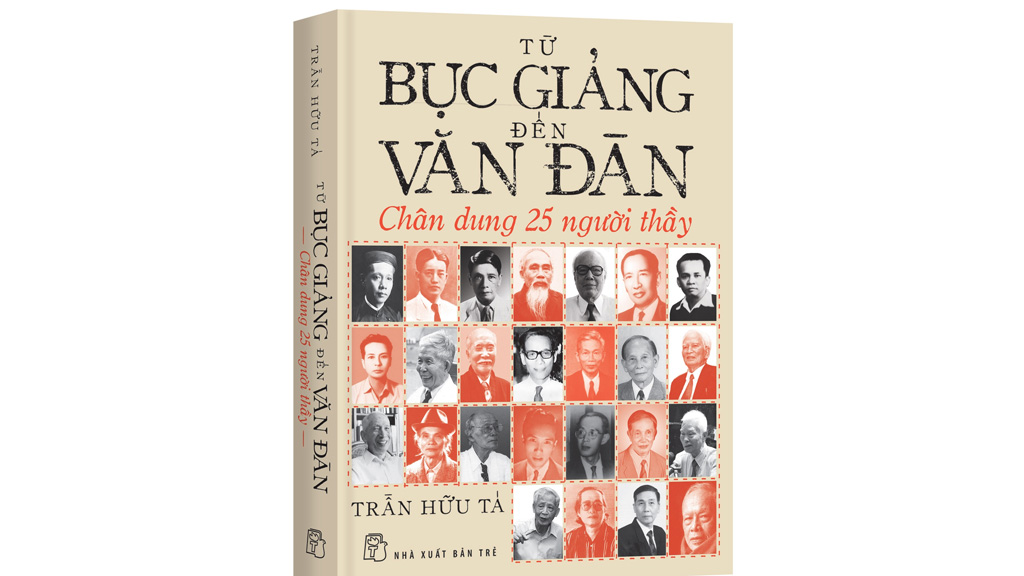 Bìa cuốn sách Từ bục giảng đến văn đàn của PGS Trần Hữu Tá - Ảnh: H.N.P