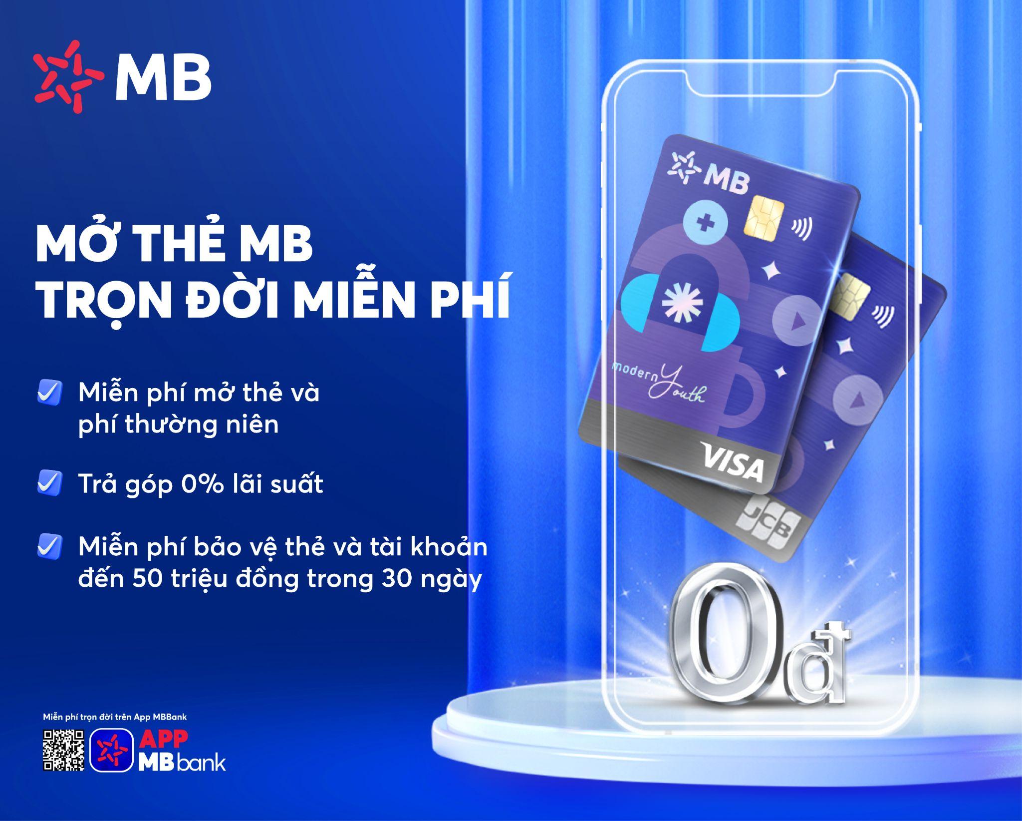 Khách hàng MBBank được miễn phí trọn đời mọi loại phí thẻ và tài khoản