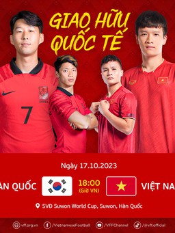 Xem phát trực tiếp đội tuyển Việt Nam đấu đội Hàn Quốc ở đâu, kênh nào?