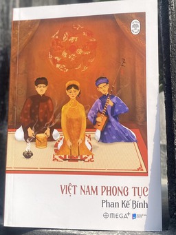 Cùng Phan Kế Bính khám phá Việt Nam phong tục