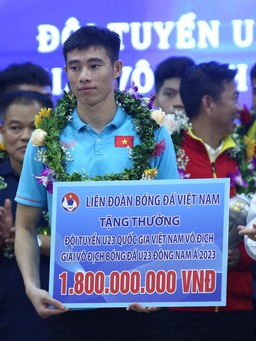 U.23 Việt Nam nhận mưa tiền thưởng, HLV Hoàng Anh Tuấn tái ngộ ông Troussier