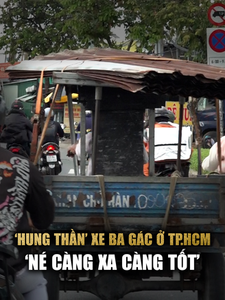 ‘Hung thần’ xe ba gác ở TP.HCM vẫn nhan nhản: Không mũ bảo hiểm, chằng néo thô sơ