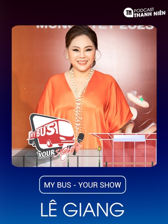 My bus - Your show: Lê Giang trải lòng về mối quan hệ với Trấn Thành