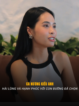 Ca nương Kiều Anh: Lấy chồng là hướng đi đúng đắn!