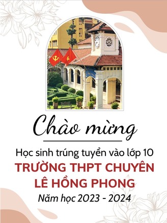 Thư hiệu trưởng gửi học sinh lớp 10: Hãy khát vọng, tỏa sáng và luôn hạnh phúc