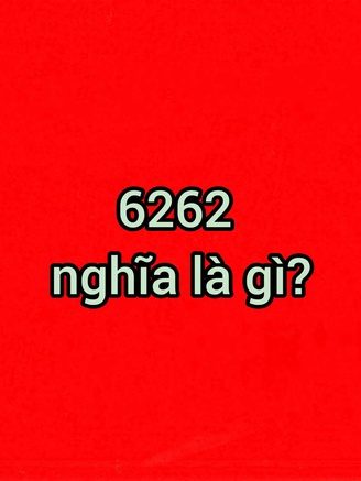 Ngoài 'xào cúp le', dân mạng còn nhắc đến '6262', 'bờ như ào'... có nghĩa là gì?