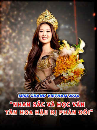 Nhan sắc và học vấn của tân hoa hậu Miss Grand Vietnam vừa đăng quang bị dân mạng phản đối