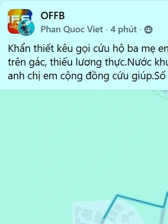 'Cứu với', 'không liên lạc được', 'nước đang lên'… đang  chia sẻ chóng mặt