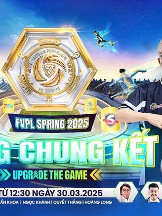 FPT Play phát trực tiếp vòng chung kết FVPL Spring 2025: Upgrade The Game