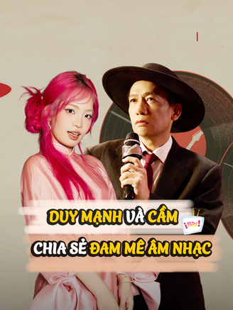 Duy Mạnh: Nếu Cầm sai, các bạn cứ 'ném đá'