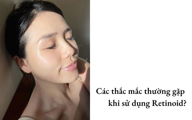  Giải đáp các thắc mắc thường gặp khi sử dụng retinoid  - Ảnh 1.