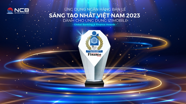NCB nhận giải thưởng 'Ứng dụng Ngân hàng bán lẻ sáng tạo nhất Việt Nam 2023' - Ảnh 1.