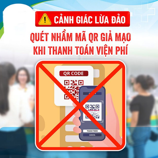 Cảnh báo mã QR giả mạo thanh toán viện phí - Ảnh 1.