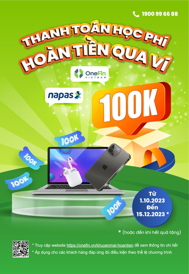 Nhận ngay 100.000 VND khi thanh toán học phí qua cổng thanh toán OneFin bằng thẻ NAPAS - Ảnh 1.