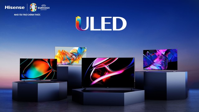 Người tiêu dùng sẽ có những trải nghiệm giải trí đỉnh cao với TV ULED từ Hisense