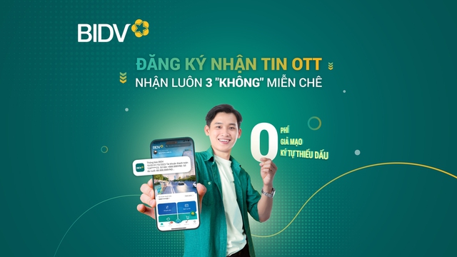 Nhận biến động số dư với mức phí 0 đồng tại BIDV - Ảnh 2. Nhận biến động số dư với mức phí 0 đồng tại BIDV - Ảnh 2.
