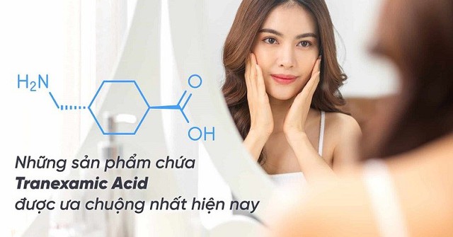 Top 7 sản phẩm chứa Tranexamic Acid trị nám không gây bong tróc, mẩn đỏ - Ảnh 1.