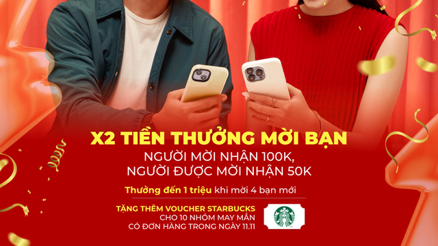 Nhân đôi tiền thưởng và 5 voucher Starbucks cho người dùng tham gia Thử thách mời bạn