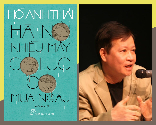 Tiểu thuyết 'Hà Nội nhiều mây có lúc có mưa ngâu' của nhà văn Hồ Anh Thái. Ảnh NXB và Đông A Tiểu thuyết 'Hà Nội nhiều mây có lúc có mưa ngâu' của nhà văn Hồ Anh Thái. Ảnh NXB và Đông A