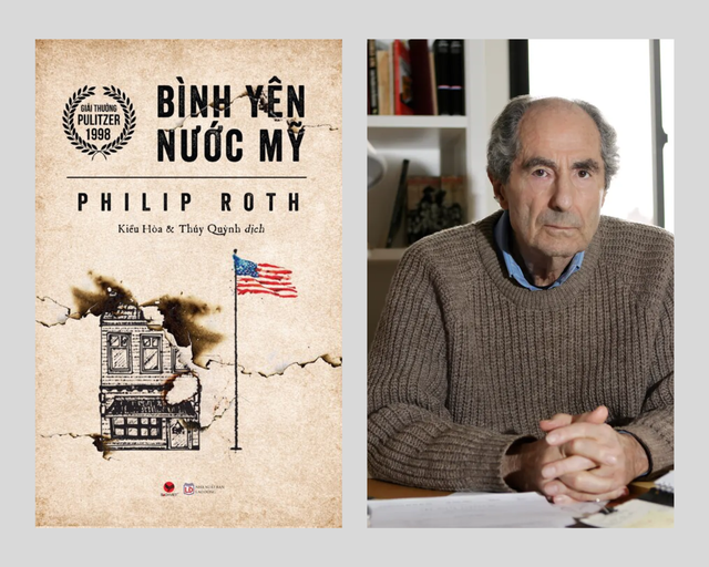 Tiểu thuyết 'Bình yên nước Mỹ' của nhà văn Philip Roth. Ảnh NXB và The Guardian
