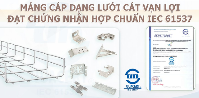 Máng cáp lưới Inox 304 CVL đạt chứng nhận hợp chuẩn IEC 61537 / TCVN 10688