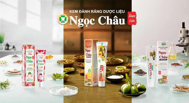 Kem đánh răng dược liệu Ngọc Châu và các dòng sản phẩm chăm sóc răng miệng từ dược liệu cổ truyền