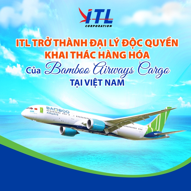 ITL trở thành đại lý khai thác hàng hóa độc quyền của Bamboo Airways Cargo  - Ảnh 1.