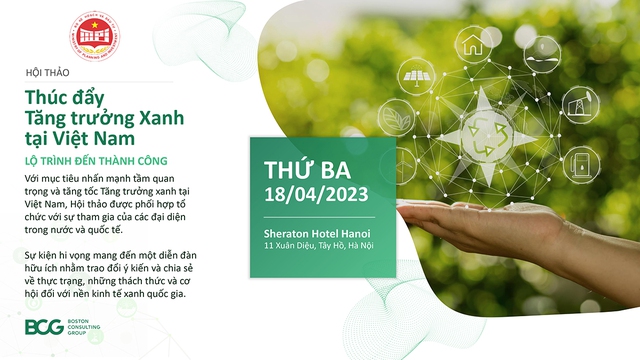 Bộ KH-ĐT hợp tác Boston Consulting Group tổ chức hội thảo tăng trưởng xanh tại Việt Nam - Ảnh 1.