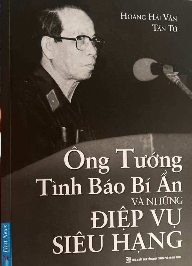 Phát hành cuốn sách Ông tướng tình báo bí ẩn và những điệp vụ siêu hạng - Ảnh 1.