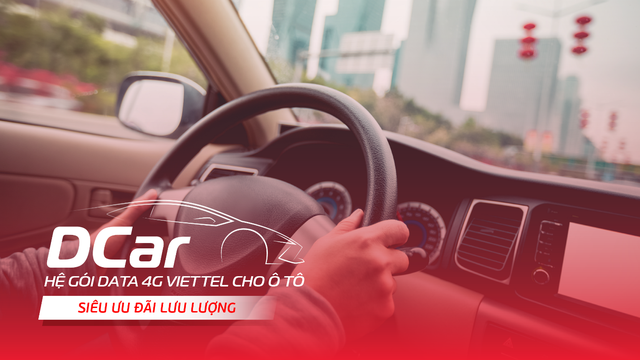 Viettel cung cấp gói 4G chuyên biệt cho ô tô DCar  - Ảnh 1.