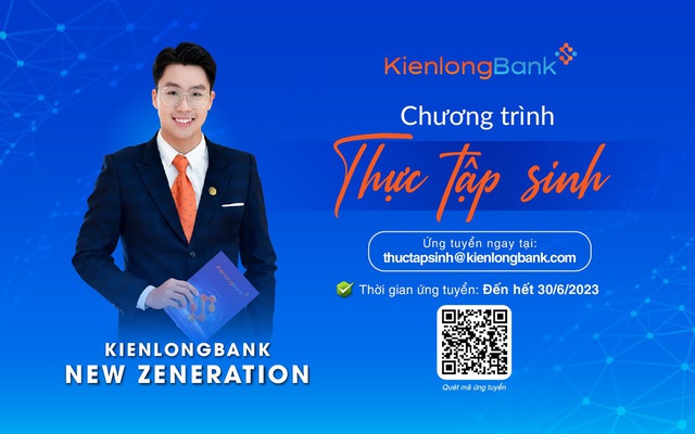 KienlongBank chính thức mở đăng ký chương trình 'Thực tập sinh tiềm năng năm 2023' - Ảnh 1.