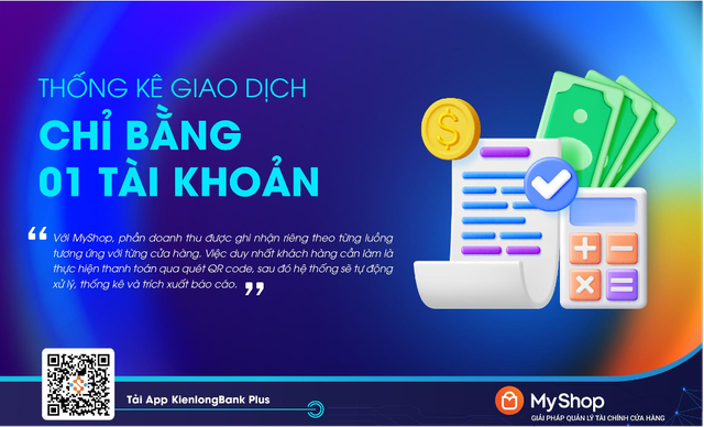 KienlongBank ra mắt MyShop: Quản lý tài chính ưu việt cho chủ cửa hàng bán lẻ - Ảnh 3.