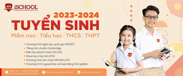 Trường THPT iSchool Ninh Thuận thông báo tuyển sinh - Ảnh 1.
