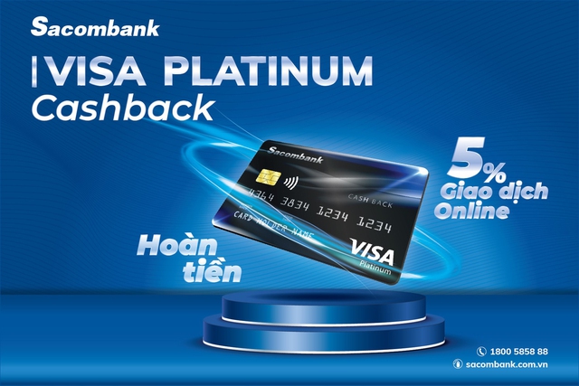 Thẻ tín dụng Sacombank Visa Platinum Cashback lựa chọn số một cho các tín đồ mua sắm online
