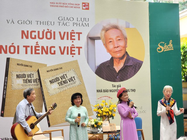 Nhà báo Nguyễn Quang Thọ và tình yêu máu thịt dành cho 'Người Việt nói tiếng Việt' - Ảnh 1.