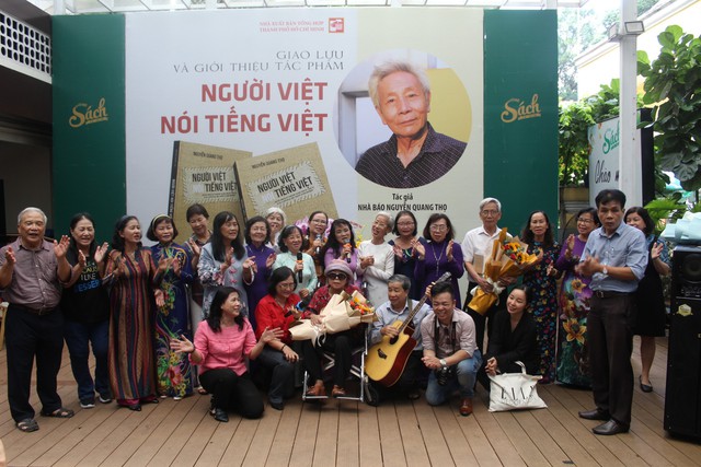 Nhà báo Nguyễn Quang Thọ và tình yêu máu thịt dành cho 'Người Việt nói tiếng Việt' - Ảnh 7.