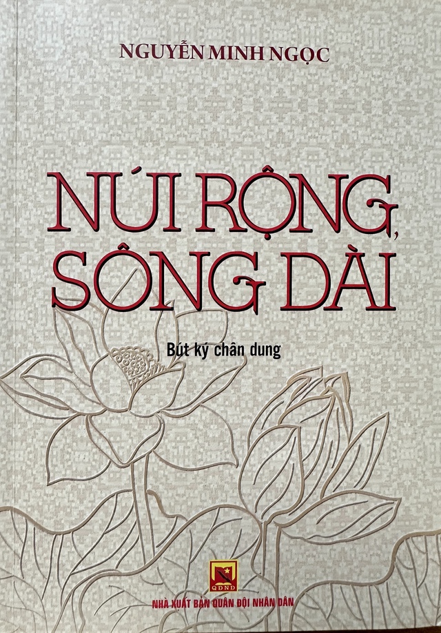 Núi rộng sông dài - Ảnh 1.