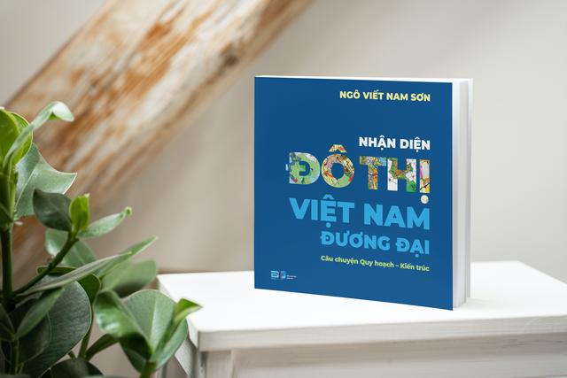 Câu chuyện về nhận diện đô thị Việt Nam đương đại  - Ảnh 1.