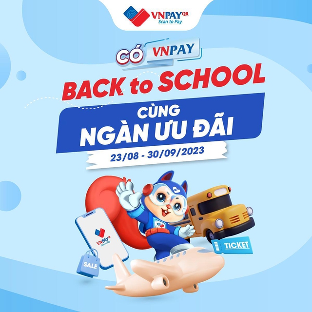 Back to School Cùng ngàn ưu đãi là chương trình ưu đãi lớn mùa tựu trường của VNPAY dành cho các bạn học sinh, sinh viên