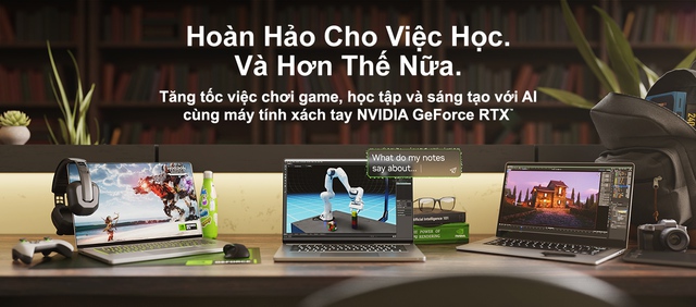 Ưu đãi cực sâu mùa tựu trường, đón đầu công nghệ với laptop GeForce RTX- Ảnh 1.