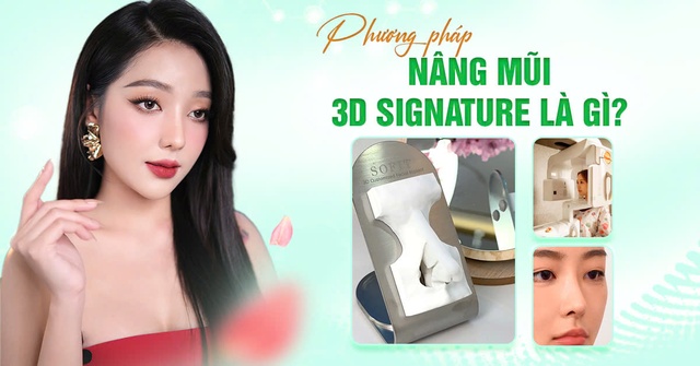 Phương pháp nâng mũi 3D Signature- Ảnh 1.