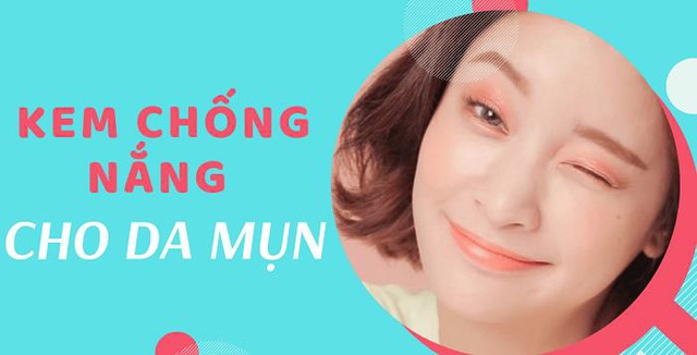 Top 11 kem chống nắng cho da dầu mụn được tìm mua nhiều hàng đầu hiện nay- Ảnh 1.