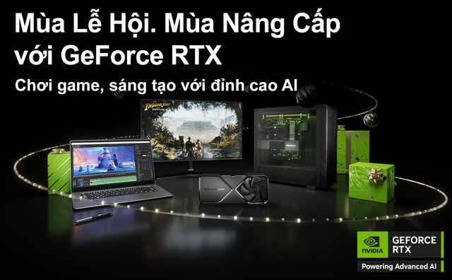 Mùa lễ hội - mùa nâng cấp với GeForce RTX- Ảnh 1.