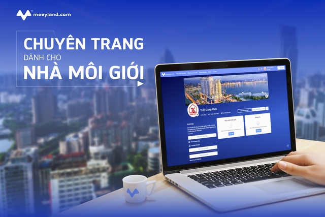 Tính năng chuyên trang dành cho nhà môi giới, meeyland.com 5.0 giúp nhà môi giới thỏa sức sáng tạo