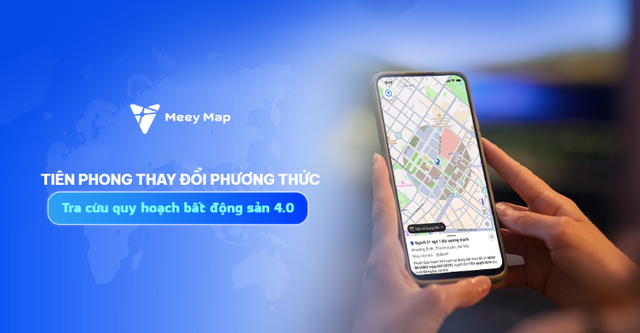 Meey Map Ver3.0: Bước đột phá mới trong công nghệ tra cứu quy hoạch bất động sản