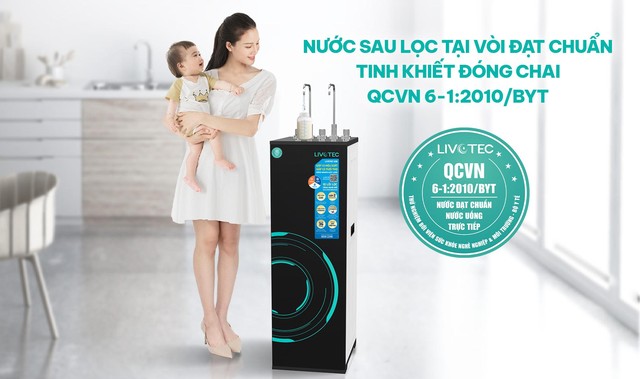 Máy lọc nước hiệu suất cao Livotec đạt tiêu chuẩn QCVN 6-1:2010/BYT