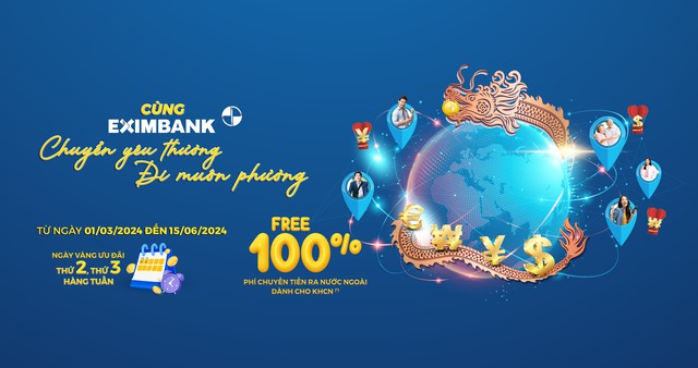 Eximbank tung chương trình ưu đãi chuyển tiền lớn bậc nhất cho khách hàng cá nhân- Ảnh 1.