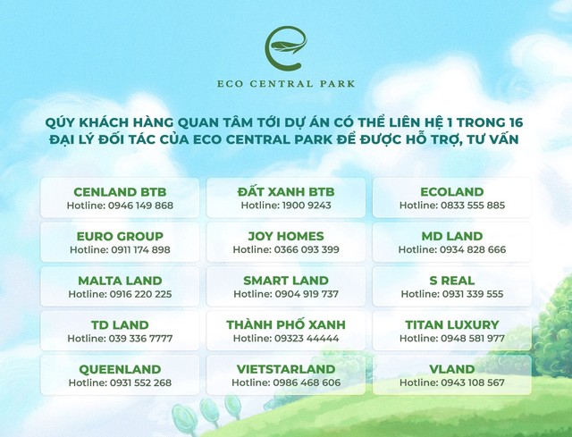 Để nhận được thông tin chi tiết, tư vấn, hỗ trợ về dự án, quý khách hàng quan tâm có thể liên hệ một trong các đại lý chính thức của Eco Central Park