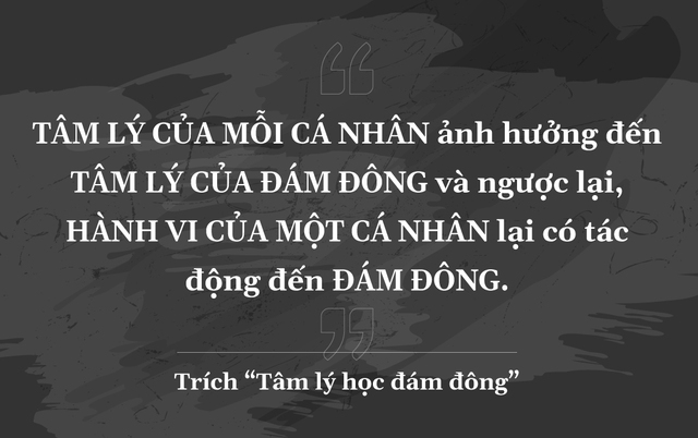 Giải mã tâm lý của đám đông- Ảnh 4.