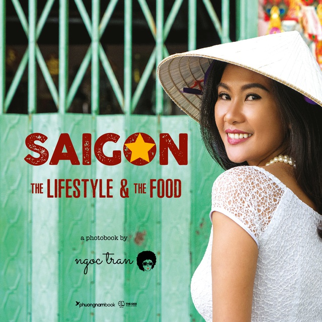 Bìa sách ảnh Saigon - the LifeStyle and the Food